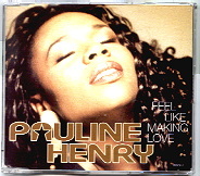 Pauline Henry - Feel Like Making Love